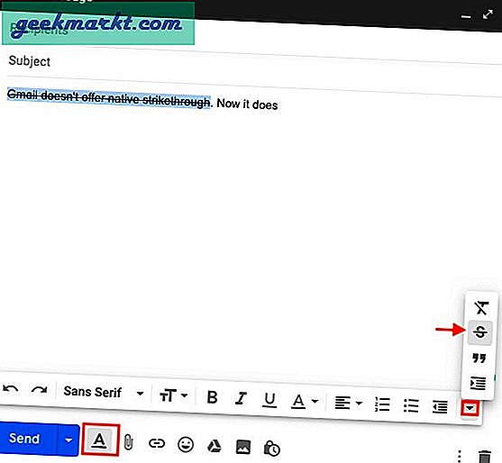 Có một tùy chọn gạch ngang trong Gmail, nhưng nó bị hạn chế